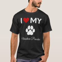 I love my Miniature Pinscher dog custom text