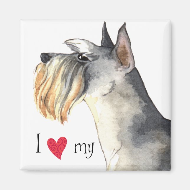I Love my Miniature Schnauzer Magnet (Front)