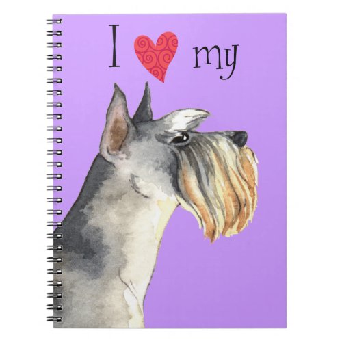 I Love my Miniature Schnauzer Notebook