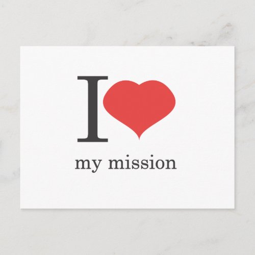 i love my mission postcard