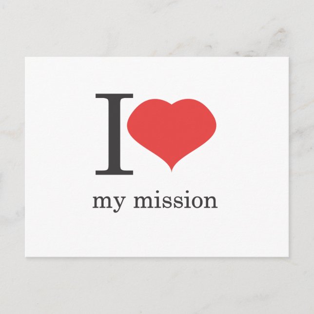 i love my mission postcard (Front)