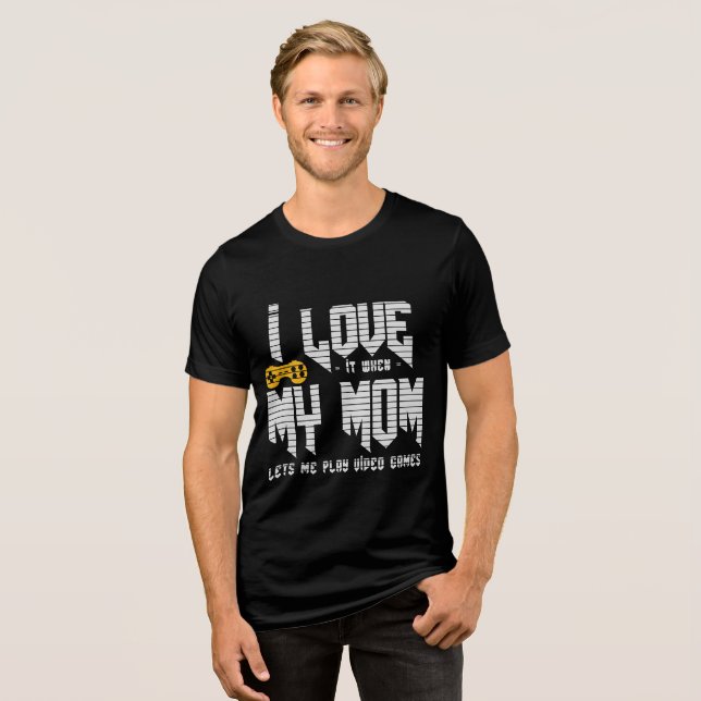 I love my mom Bella+Canvas Tri-blend T-Shirt Shirt (Front Full)