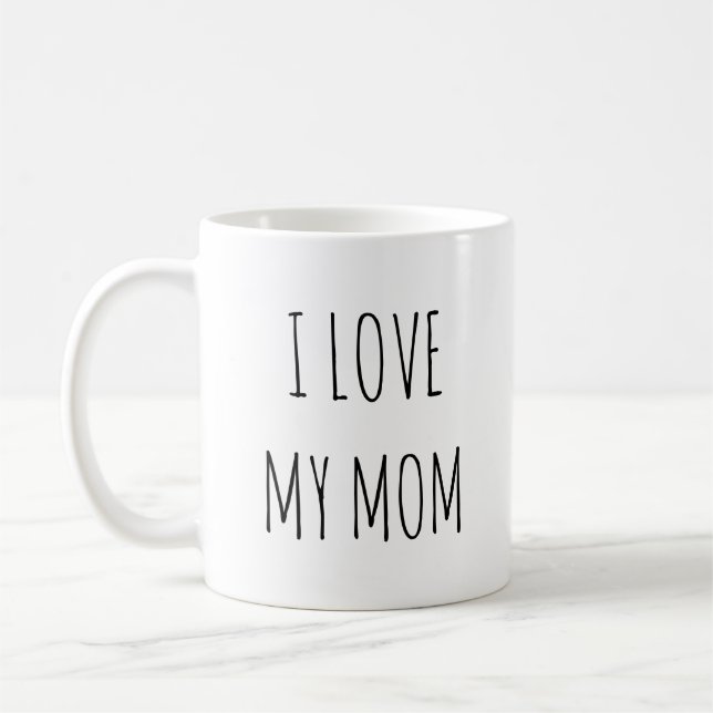 I Love My Mom  Coffee Mug (Left)