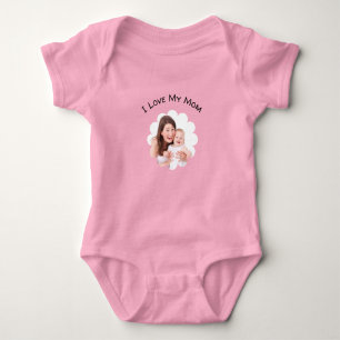 I Love My Mom Custom Photo Text Mother's Day Baby Bodysuit