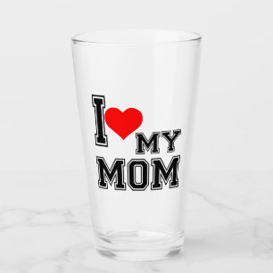 I LOVE MY MOM GLASS