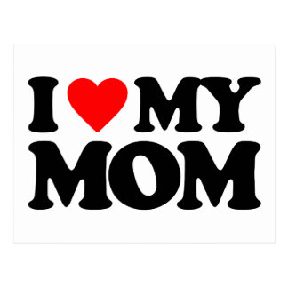 I Love My Mom Cards | Zazzle