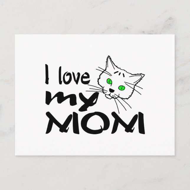 I Love My Mom Postcard (Front)