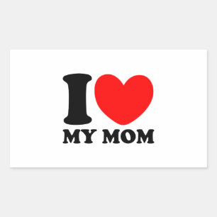 I Love My Mom Rectangular Sticker