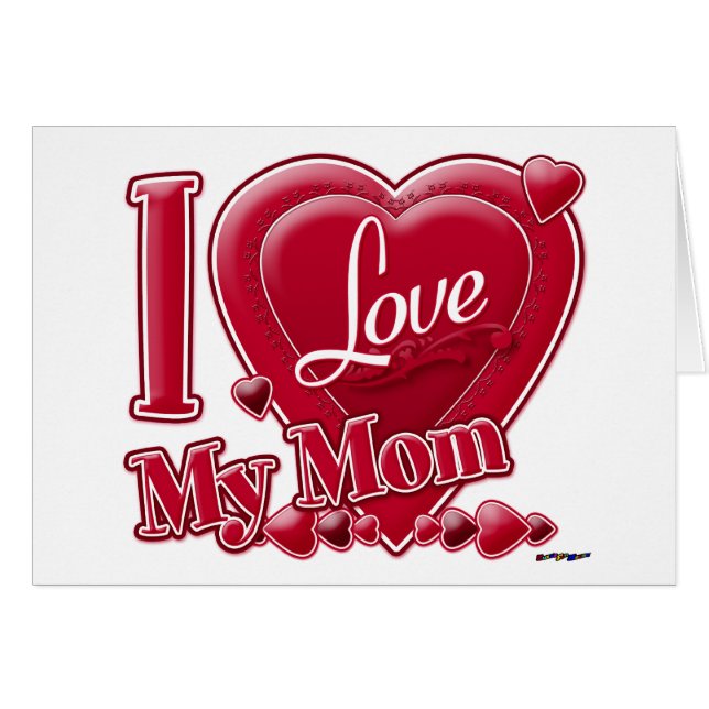 I Love My Mom red - heart (Front Horizontal)
