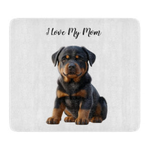 I Love My Mom Rottweiler Puppy Cutting Board