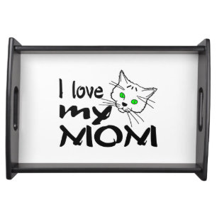 I Love My Mom Serving Tray