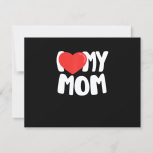 I Love My Mom TShirt with Large Red Heart RSVP Card
