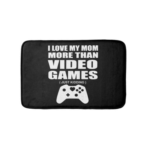 I Love My Mom Video Gamer Valentines Day Gift Boys Bath Mat