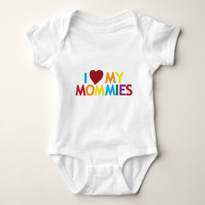 I love my Mommies Baby Bodysuit | Zazzle