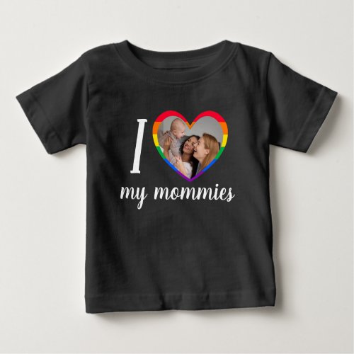 I love my mommies LGTB colors flag heart  Baby T_Shirt