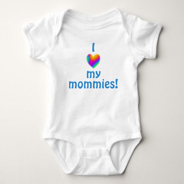 I Love My Mommies Rainbow Heart Baby Bodysuit (Front)