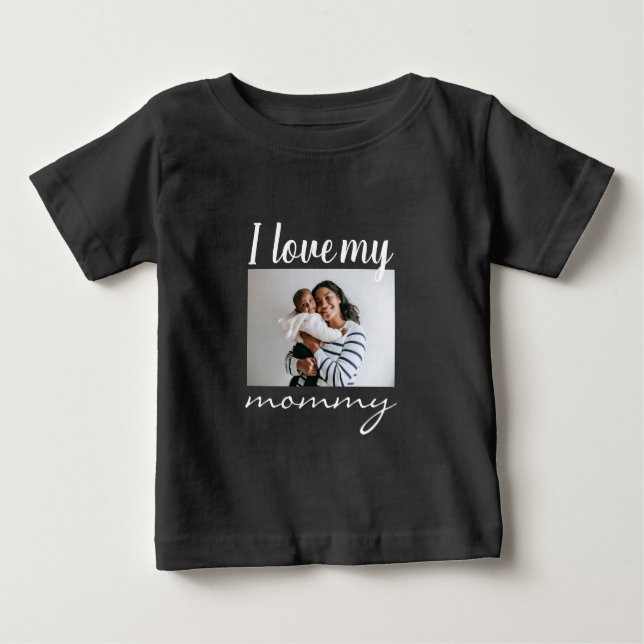 I love my mommy calligraphy text, photo black baby T-Shirt (Front)