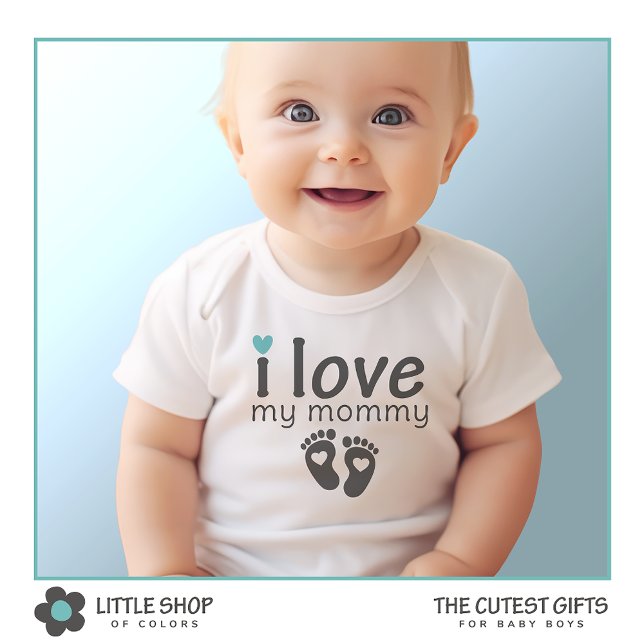 I Love My Mommy Customizable Baby Bodysuit (Creator Uploaded)