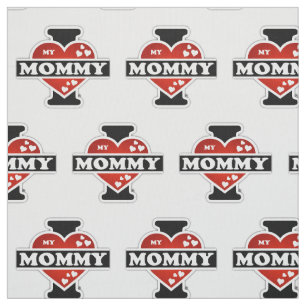 I Love My Mommy Heartbeats Fabric