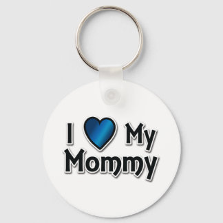 I Love My Mommy Keychain