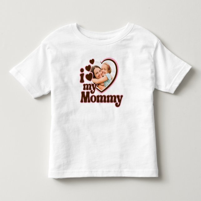 I Love My Mommy Pink Brown Photo Toddler T-shirt (Front)