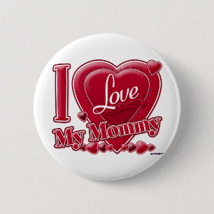 I Love My Mommy red - heart Button
