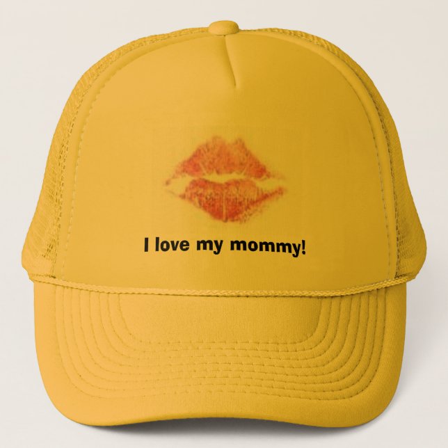 I love my mommy! trucker hat (Front)