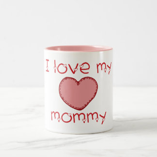 I love my mommy Two-Tone coffee mug