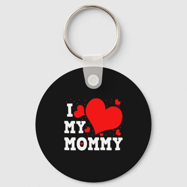 I Love My Mommy Valentines Day Family Matching Gro Keychain (Front)
