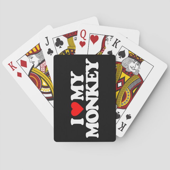 I LOVE MY MONKEY POKER CARDS (Back)