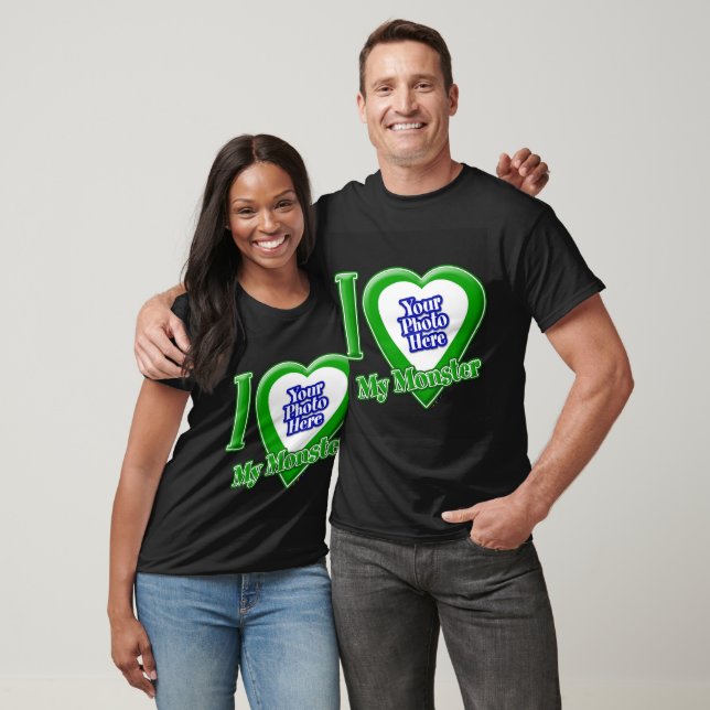 I Love My Monster With Your Photo T-Shirt (Unisex)