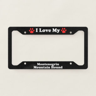 I Love My Montenegrin Mountain Hound Dog License Plate Frame