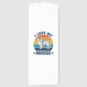 I Love My Moose Dog Retro Engraving Design_1 Bookmarks