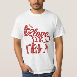 I Love My Mother-in-Law T-shirt