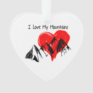 I Love My Mountains! Ornament