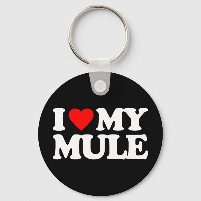 I LOVE MY MULE KEYCHAIN (Front)