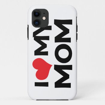 I Love My Mum Mother's Day Iphone 5 Case by koncepts at Zazzle