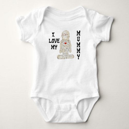 I love my Mummy Baby Bodysuit