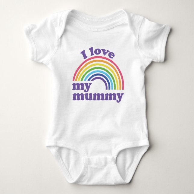 I Love My Mummy - Cute Rainbow  Baby Bodysuit (Front)