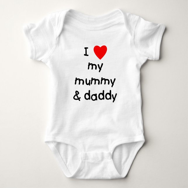 I Love My Mummy & Daddy Baby Bodysuit (Front)