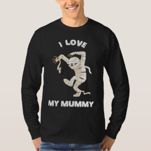 I Love my Mummy Halloween 2021 T-Shirt