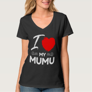 I Love My MuMu Cute Mother Grandma Matching Family T-Shirt