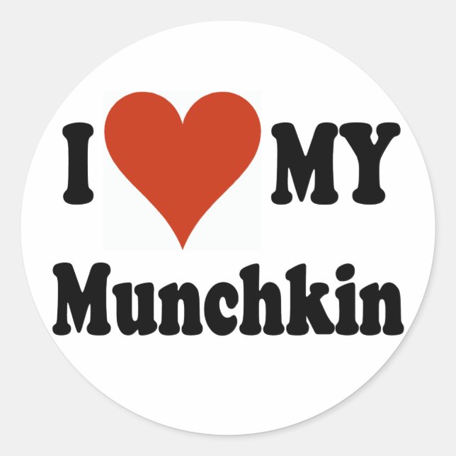 I Love My Munchkin Merchandise Classic Round Sticker (Front)