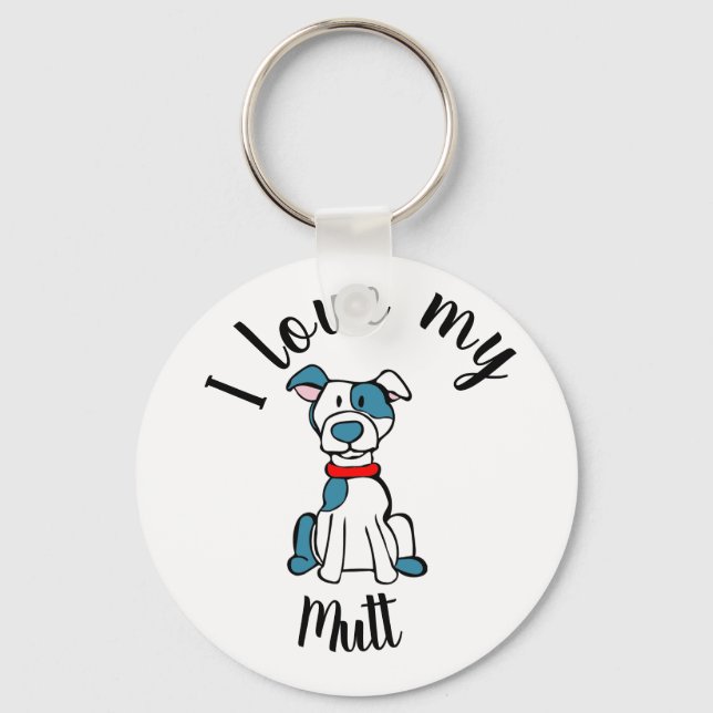 I Love My Mutt Keychain (Front)