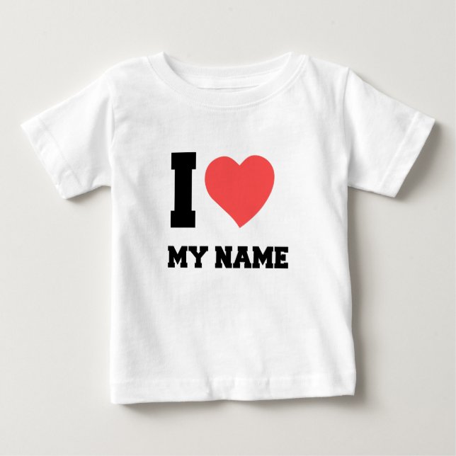 I LOVE MY NAME BABY T-Shirt (Front)