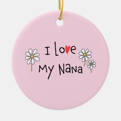 I Love My Nana Photo Ceramic Ornament
