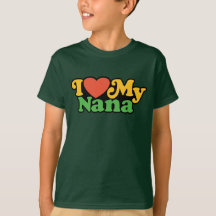 I Love My Nana Shirt