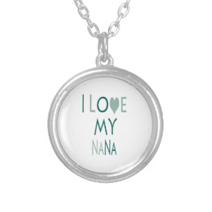 I Love My Nana Silver Plated Necklace