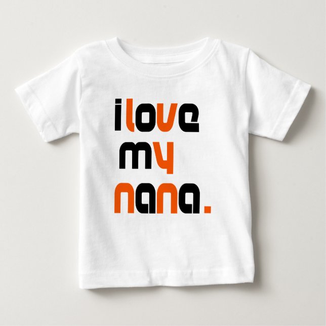 I Love My Nana Tee (Front)