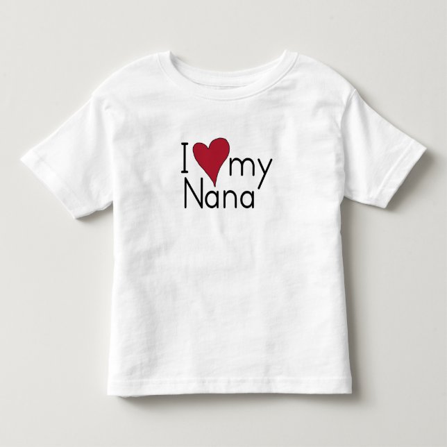 I love my nana toddler t-shirt (Front)